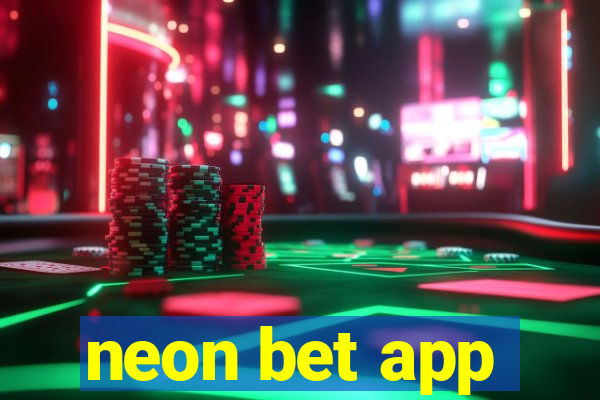 neon bet app